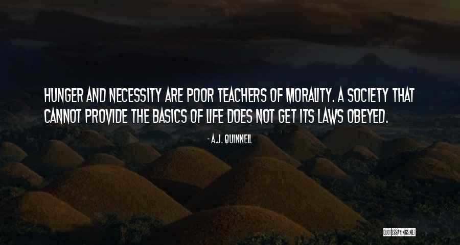 Laws And Morality Quotes By A.J. Quinnell Laws And Morality Quotes By A.J. Quinnell