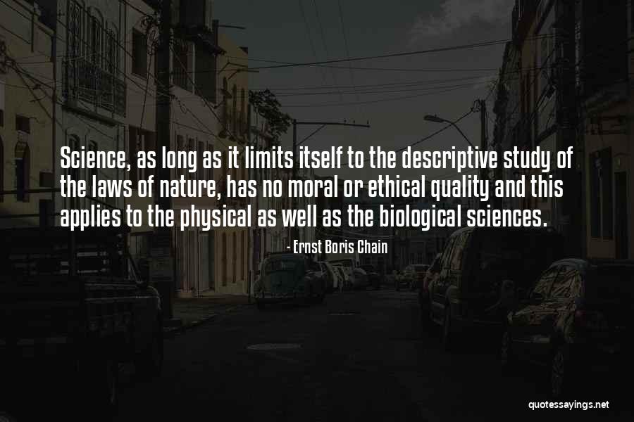 Laws And Morality Quotes By Ernst Boris Chain Laws And Morality Quotes By Ernst Boris Chain