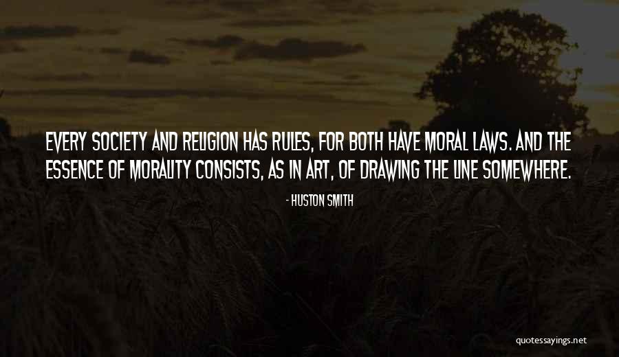 Laws And Morality Quotes By Huston Smith Laws And Morality Quotes By Huston Smith