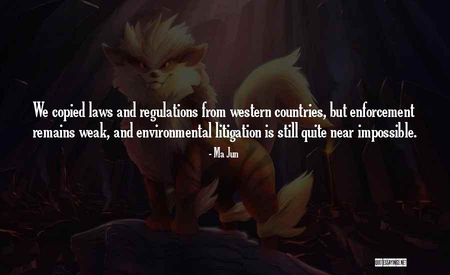Laws And Regulations Quotes By Ma Jun Laws And Regulations Quotes By Ma Jun