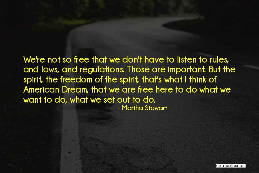 Laws And Regulations Quotes By Martha Stewart Laws And Regulations Quotes By Martha Stewart