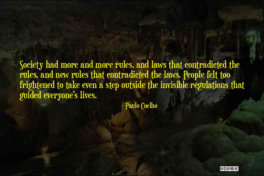Laws And Regulations Quotes By Paulo Coelho Laws And Regulations Quotes By Paulo Coelho