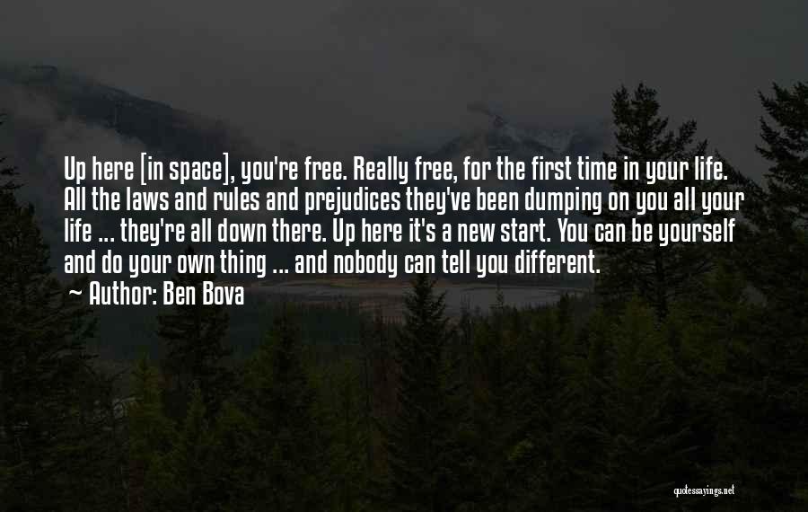 Laws And Rules Quotes By Ben Bova