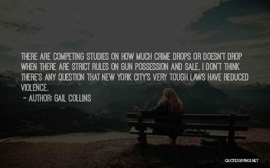 Laws And Rules Quotes By Gail Collins