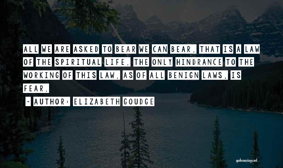 Laws Of Life Quotes By Elizabeth Goudge