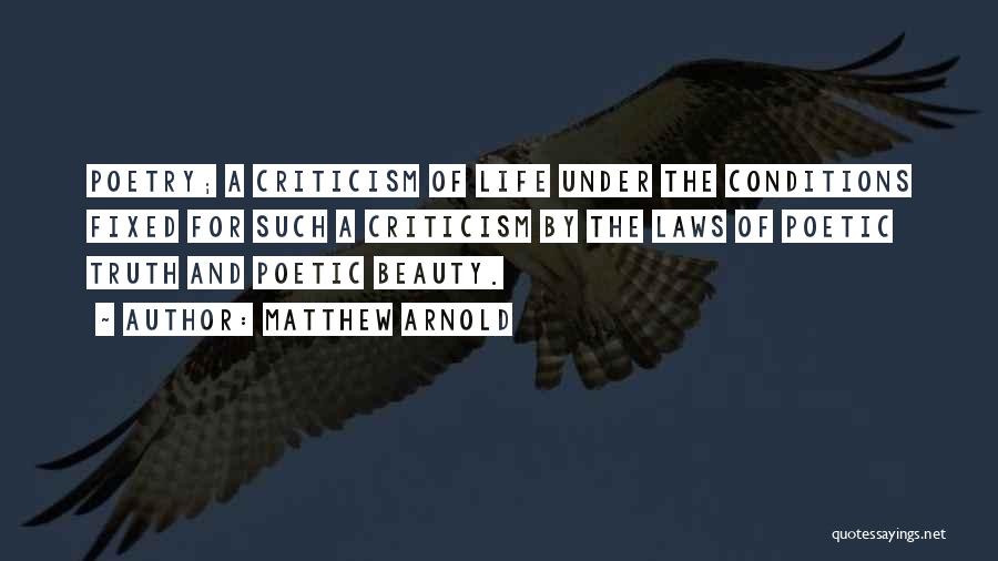 Laws Of Life Quotes By Matthew Arnold