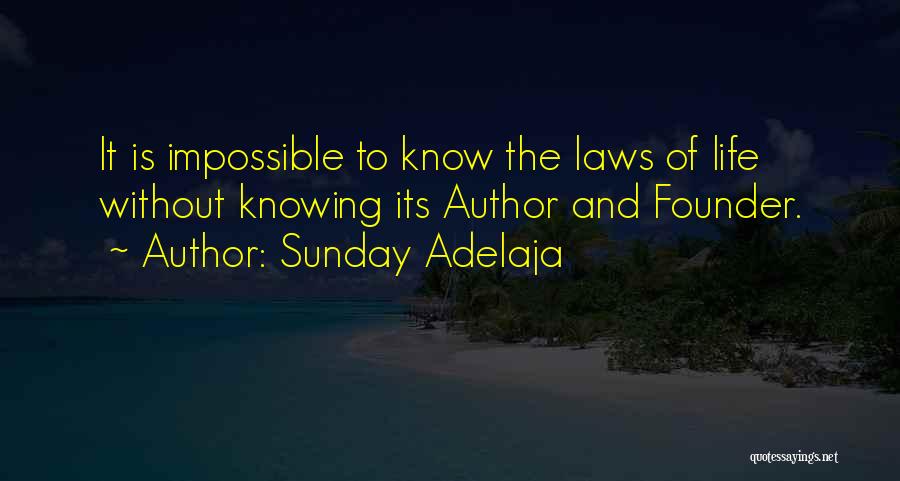 Laws Of Life Quotes By Sunday Adelaja