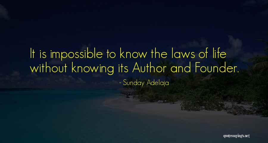 Laws Of Life Quotes By Sunday Adelaja