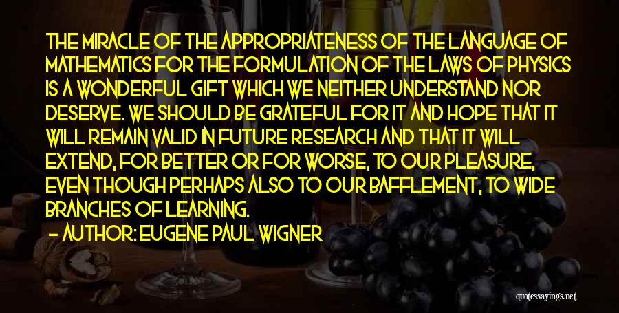 Laws Of Physics Quotes By Eugene Paul Wigner