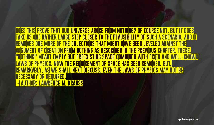 Laws Of Physics Quotes By Lawrence M. Krauss