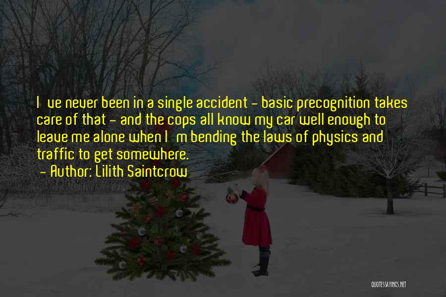 Laws Of Physics Quotes By Lilith Saintcrow