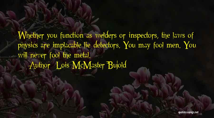 Laws Of Physics Quotes By Lois McMaster Bujold