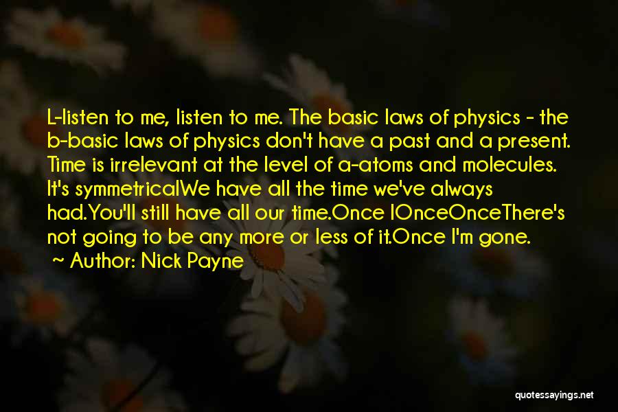 Laws Of Physics Quotes By Nick Payne