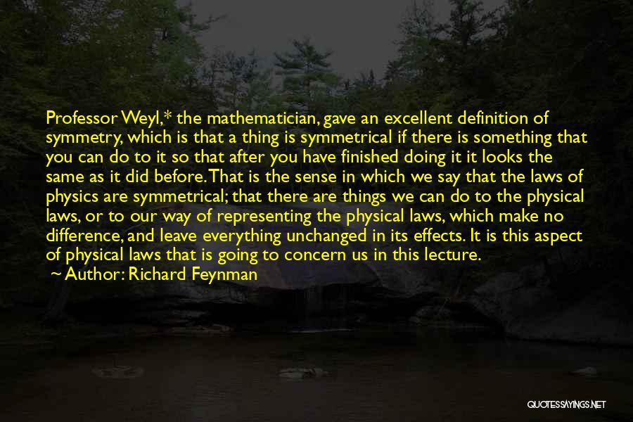 Laws Of Physics Quotes By Richard Feynman