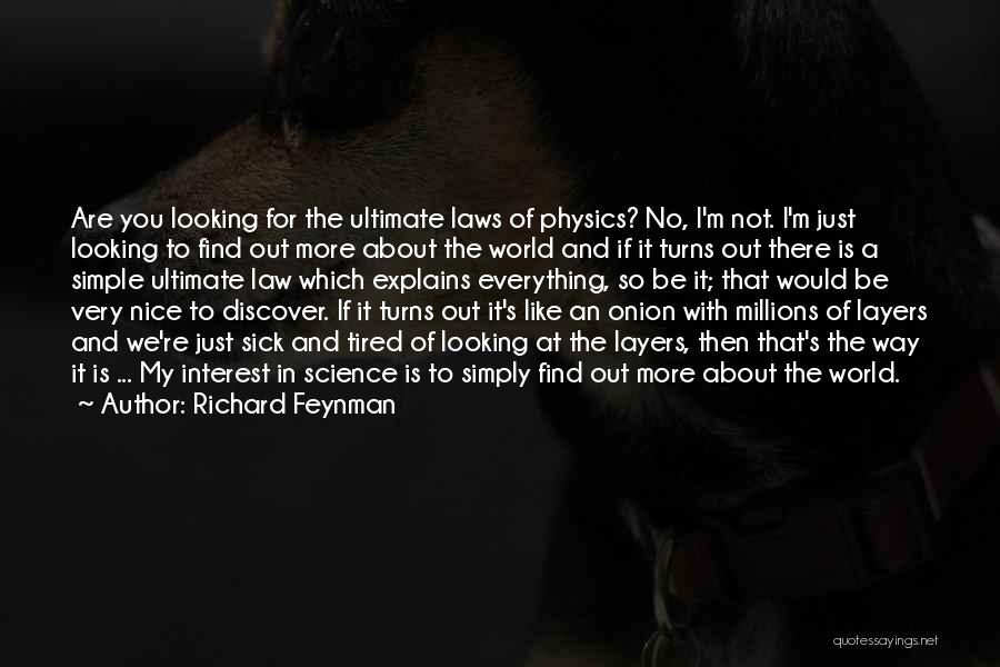 Laws Of Physics Quotes By Richard Feynman