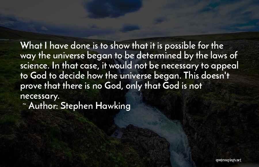 Laws Of Physics Quotes By Stephen Hawking