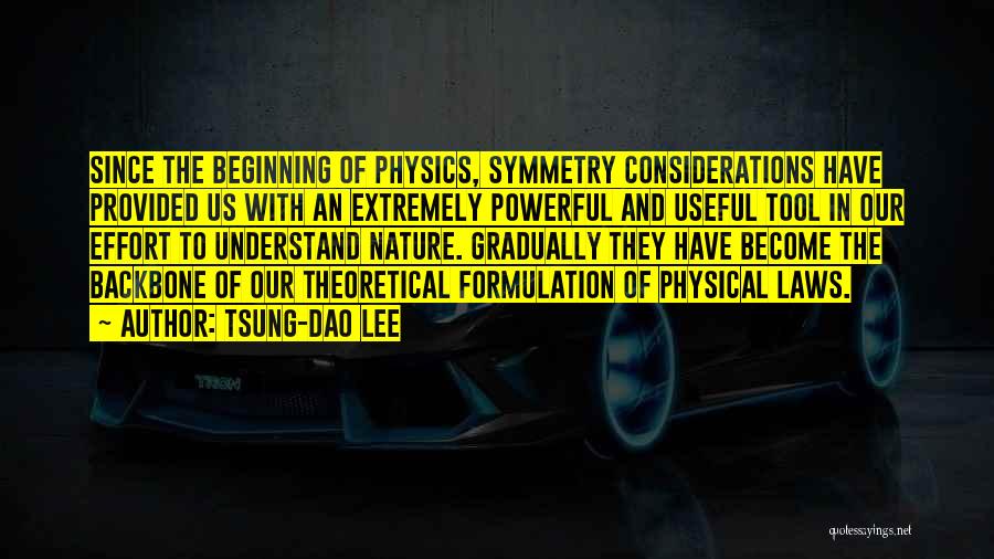 Laws Of Physics Quotes By Tsung-Dao Lee