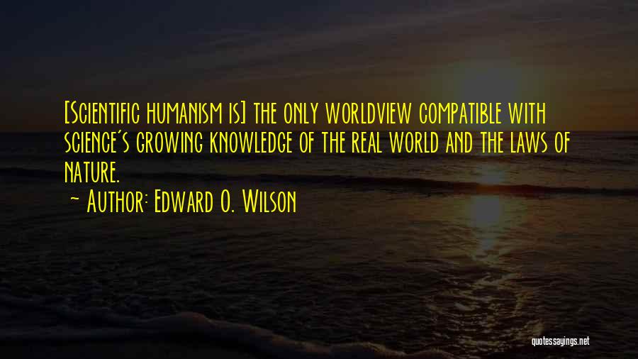 Laws Of Science Quotes By Edward O. Wilson