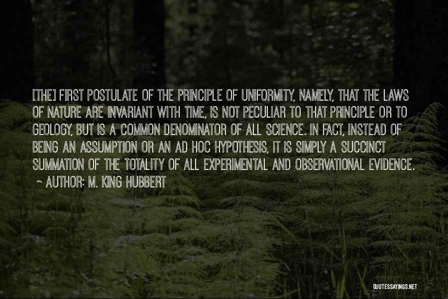 Laws Of Science Quotes By M. King Hubbert