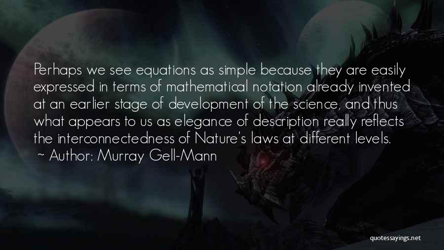 Laws Of Science Quotes By Murray Gell-Mann