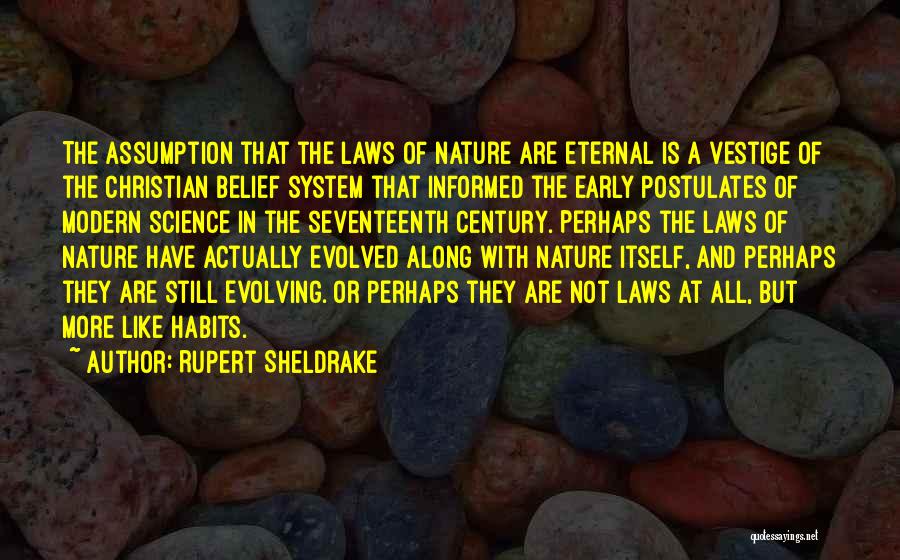 Laws Of Science Quotes By Rupert Sheldrake