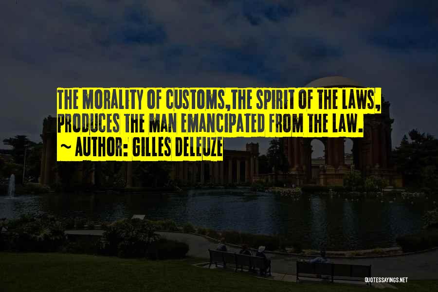 Laws Of Spirit Quotes By Gilles Deleuze