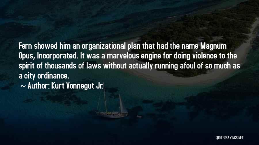 Laws Of Spirit Quotes By Kurt Vonnegut Jr.