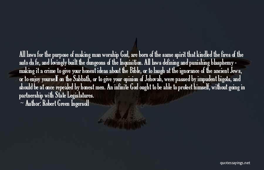 Laws Of Spirit Quotes By Robert Green Ingersoll
