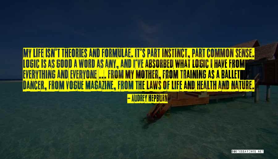 Laws Theories Quotes By Audrey Hepburn Laws Theories Quotes By Audrey Hepburn