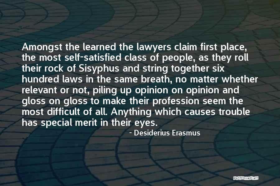 Laws They Should Make Quotes By Desiderius Erasmus Laws They Should Make Quotes By Desiderius Erasmus