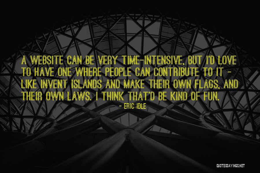 Laws They Should Make Quotes By Eric Idle Laws They Should Make Quotes By Eric Idle