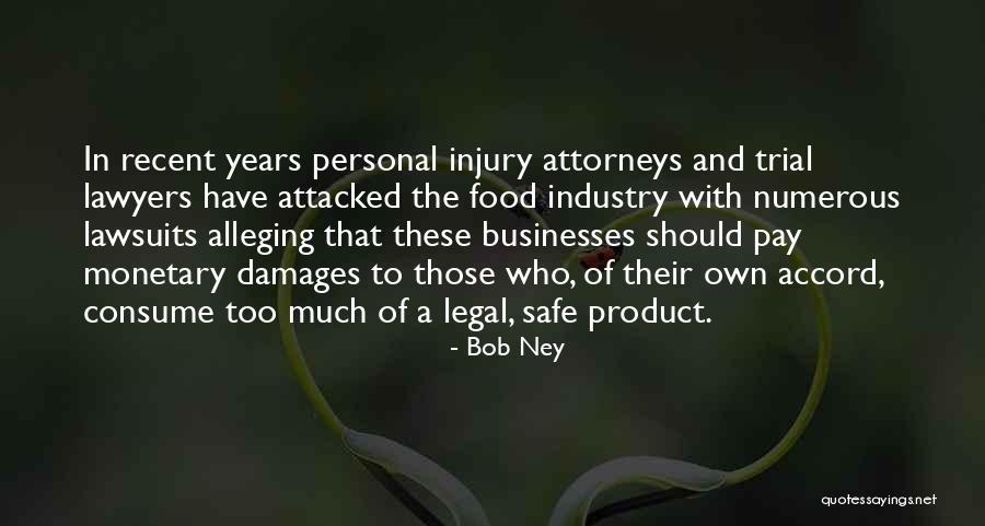 Lawsuits Quotes By Bob Ney Lawsuits Quotes By Bob Ney