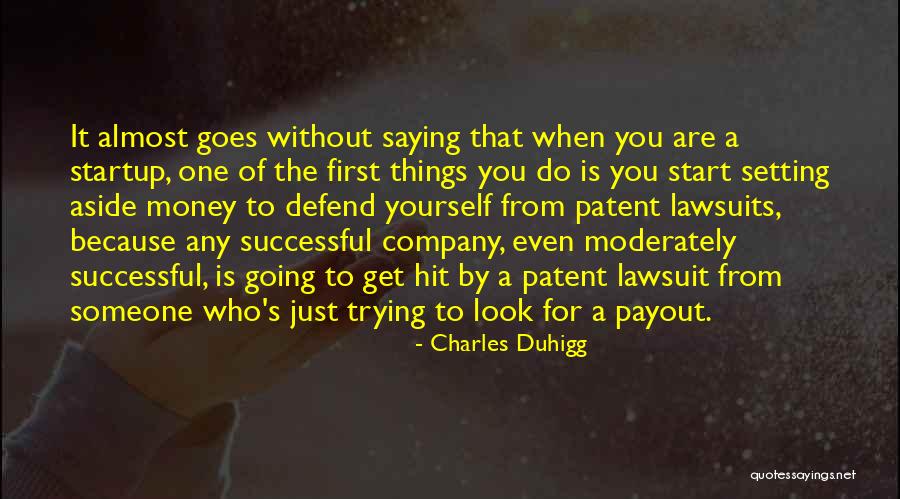 Lawsuits Quotes By Charles Duhigg Lawsuits Quotes By Charles Duhigg
