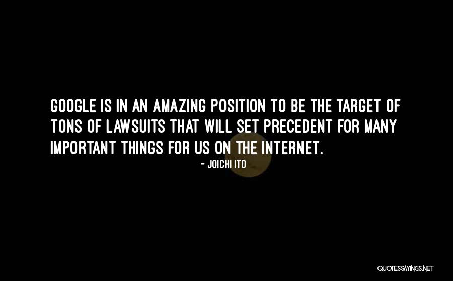 Lawsuits Quotes By Joichi Ito Lawsuits Quotes By Joichi Ito
