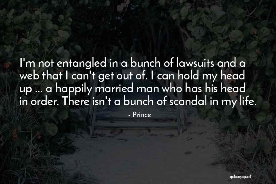 Lawsuits Quotes By Prince Lawsuits Quotes By Prince