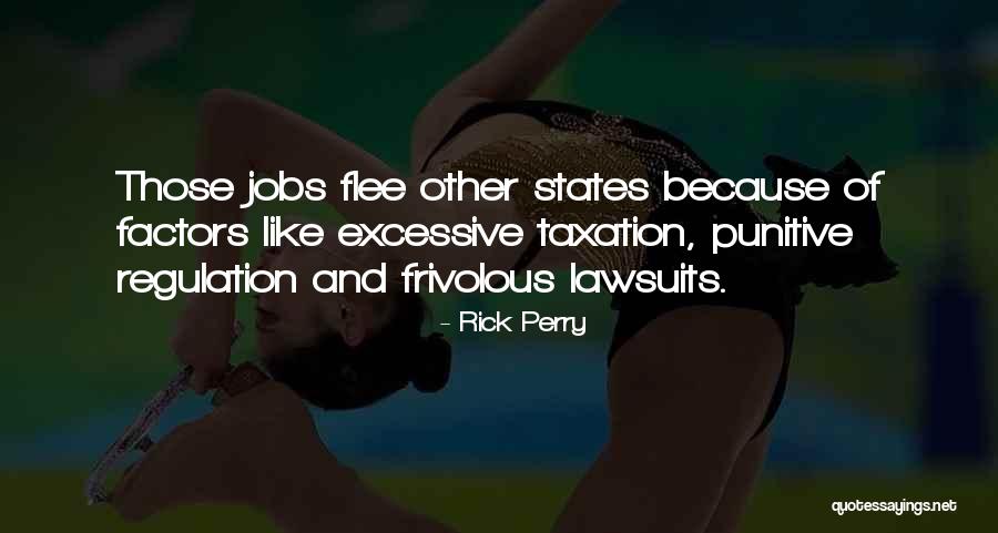 Lawsuits Quotes By Rick Perry Lawsuits Quotes By Rick Perry