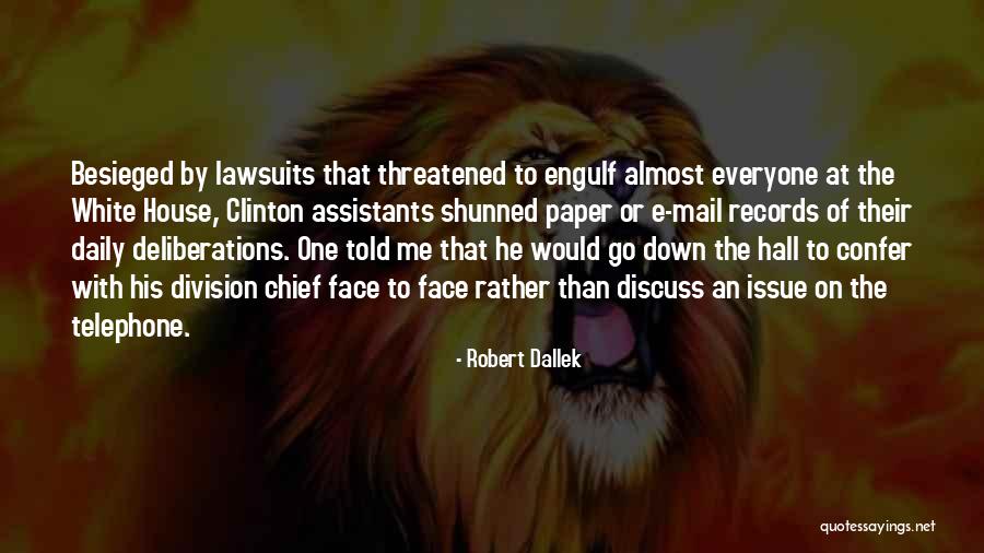 Lawsuits Quotes By Robert Dallek Lawsuits Quotes By Robert Dallek