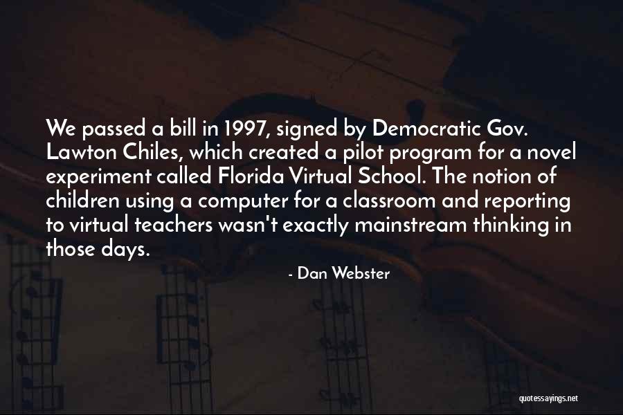 Lawton Quotes By Dan Webster Lawton Quotes By Dan Webster