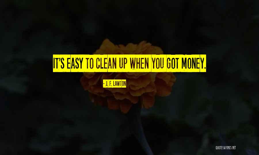 Lawton Quotes By J. F. Lawton Lawton Quotes By J. F. Lawton