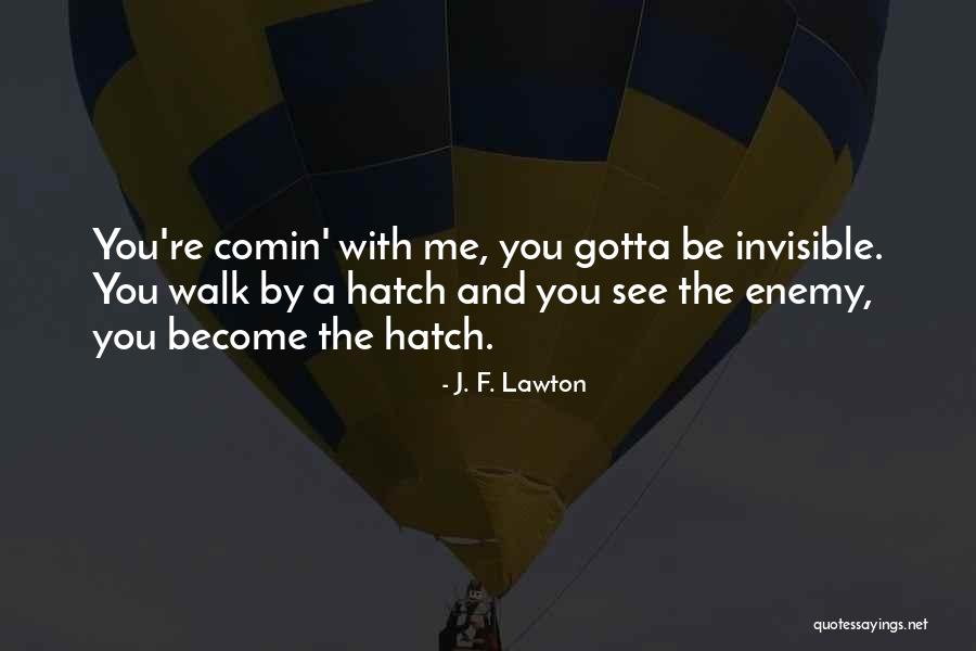 Lawton Quotes By J. F. Lawton Lawton Quotes By J. F. Lawton