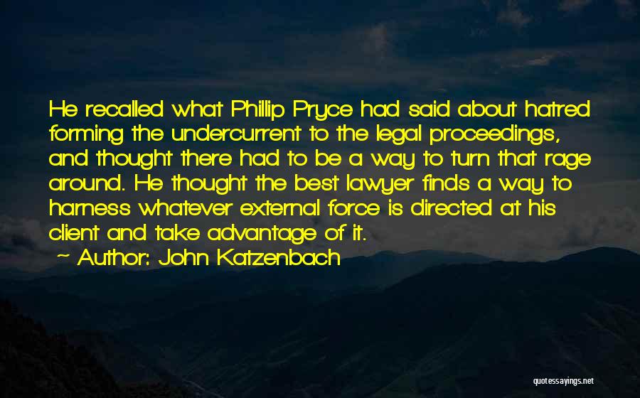 Lawyer Client Quotes By John Katzenbach