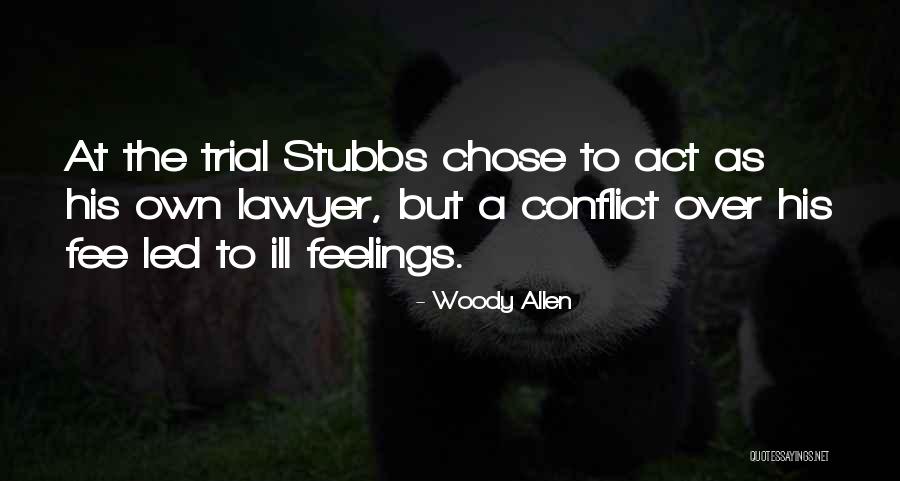 Lawyer Fee Quotes By Woody Allen Lawyer Fee Quotes By Woody Allen