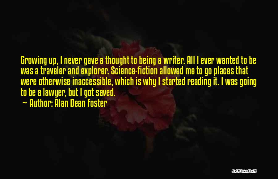 Lawyer Quotes By Alan Dean Foster