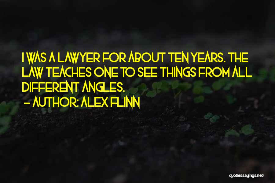 Lawyer Quotes By Alex Flinn