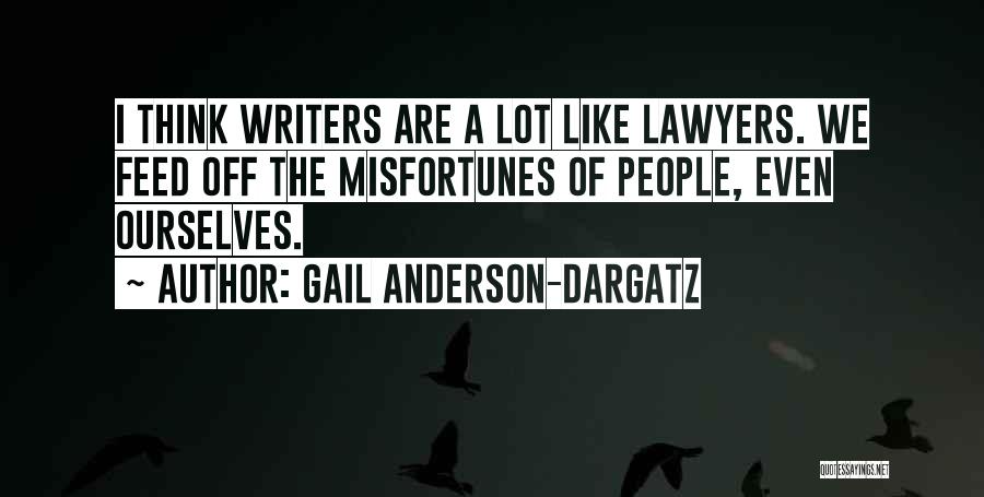 Lawyer Quotes By Gail Anderson-Dargatz