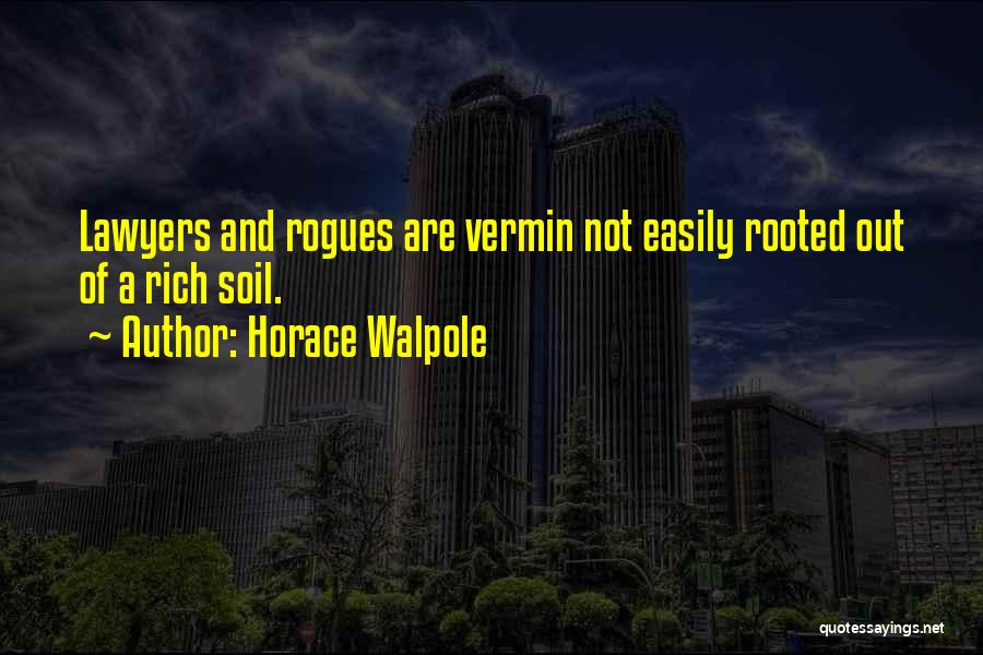 Lawyer Quotes By Horace Walpole
