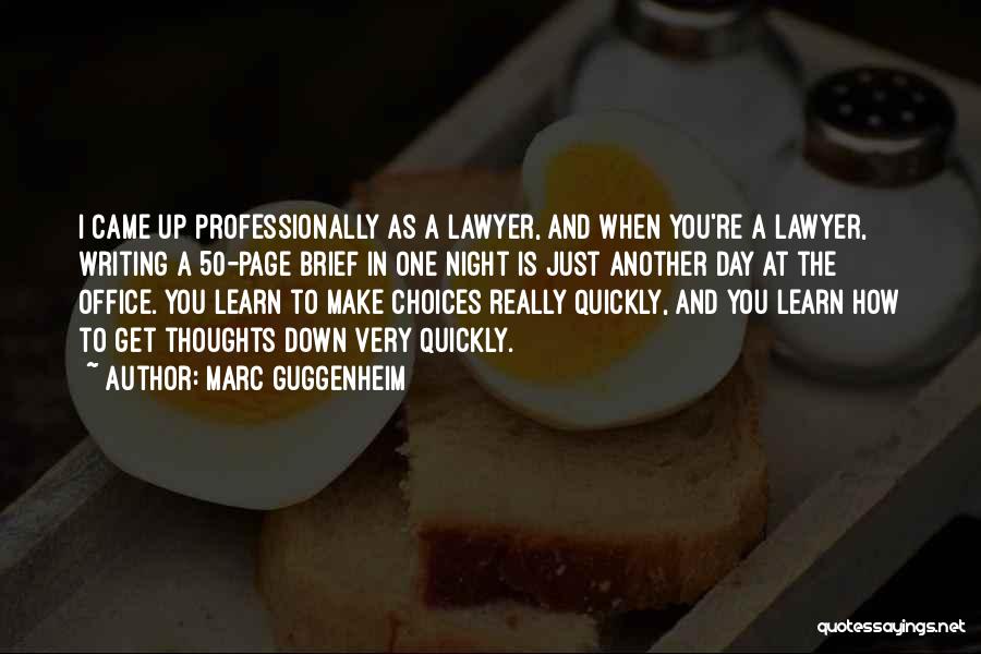 Lawyer Quotes By Marc Guggenheim