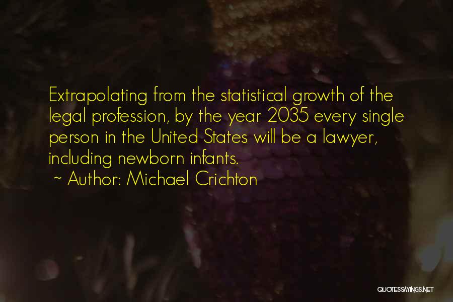 Lawyer Quotes By Michael Crichton