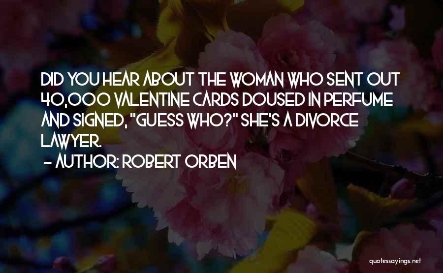 Lawyer Quotes By Robert Orben