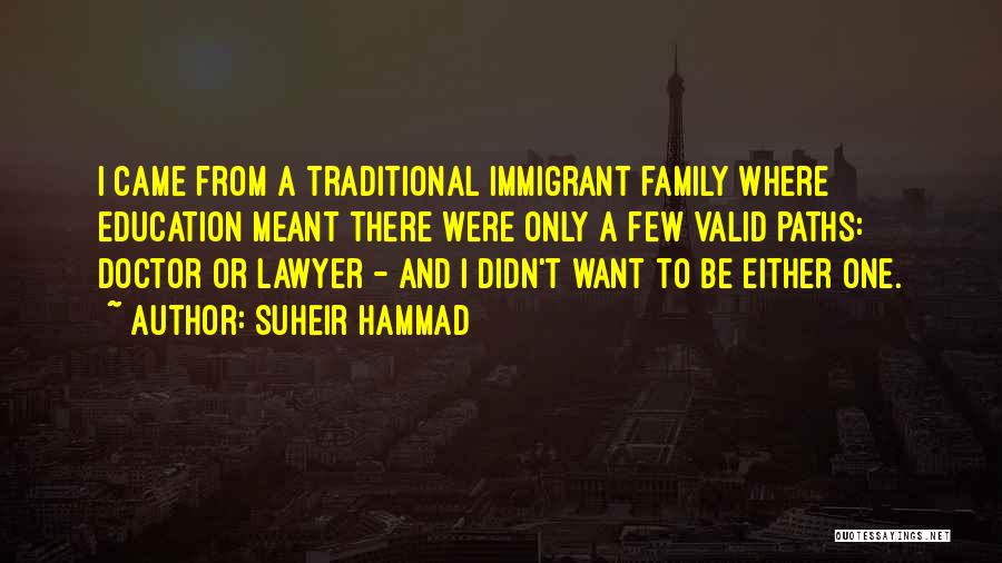 Lawyer Quotes By Suheir Hammad